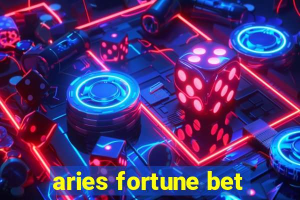 aries fortune bet